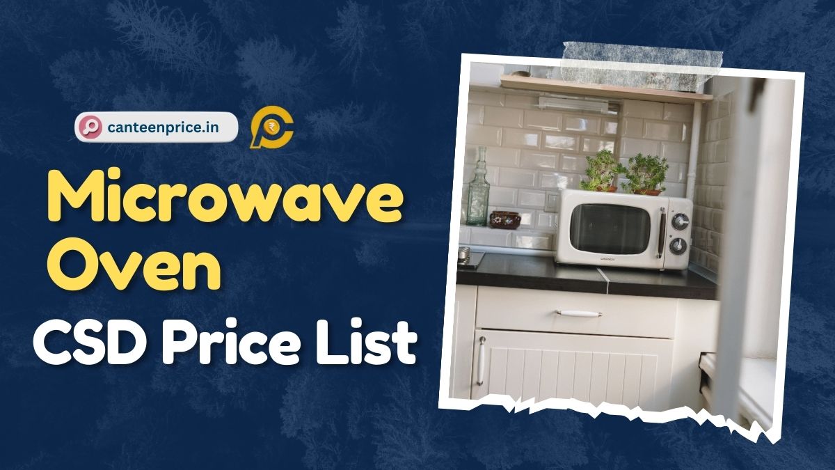 Csd Canteen Microwave Oven Price List Canteenprice