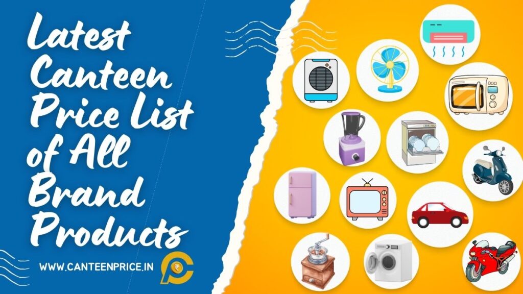 Canteen Price List Of All Brand Products CanteenPrice