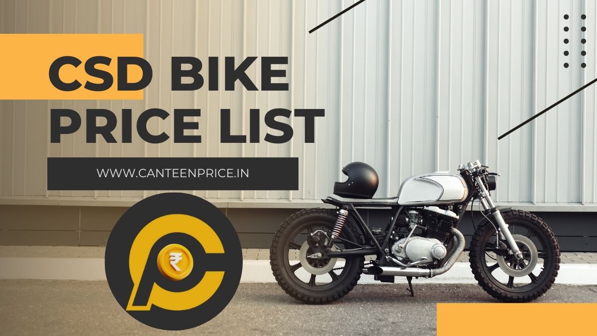 CSD Canteen Bike Price List 2025 CanteenPrice