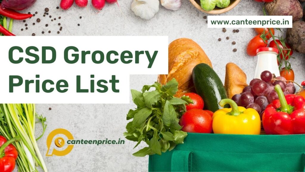 CSD Canteen Grocery Price List 2024 CanteenPrice