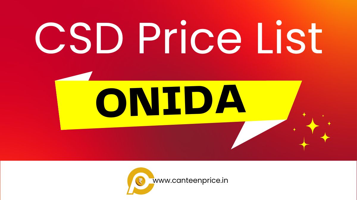 CSD Canteen Onida Products Price List 2025 CanteenPrice