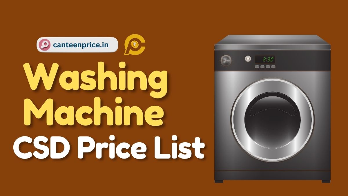 CSD Canteen Washing Machine Price List 2025 CanteenPrice
