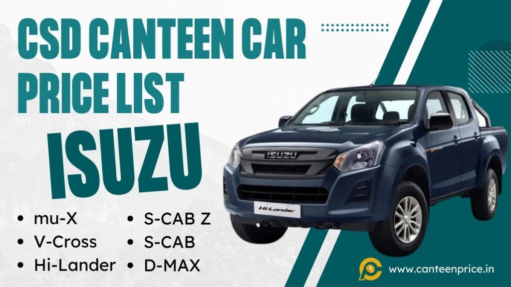 CSD Canteen Isuzu Car Price List 2024 CanteenPrice