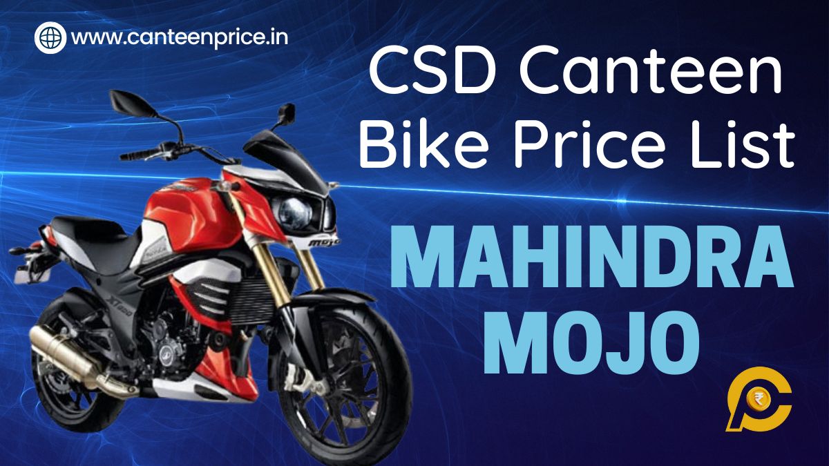 CSD Canteen Mahindra Bike Price List 2024 CanteenPrice
