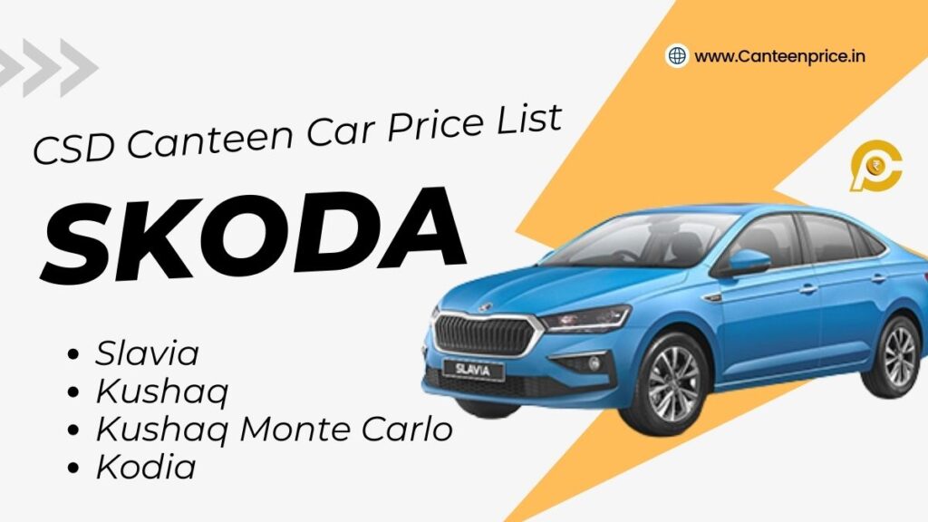 CSD Canteen Skoda Car Price List 2024 CanteenPrice