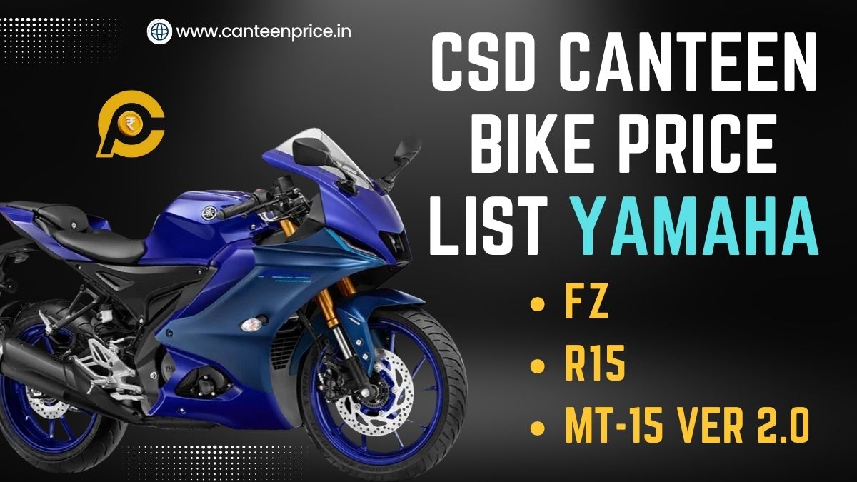 CSD Canteen Yamaha Bike Price List 2024 Starting at Rs.86006 - CanteenPrice