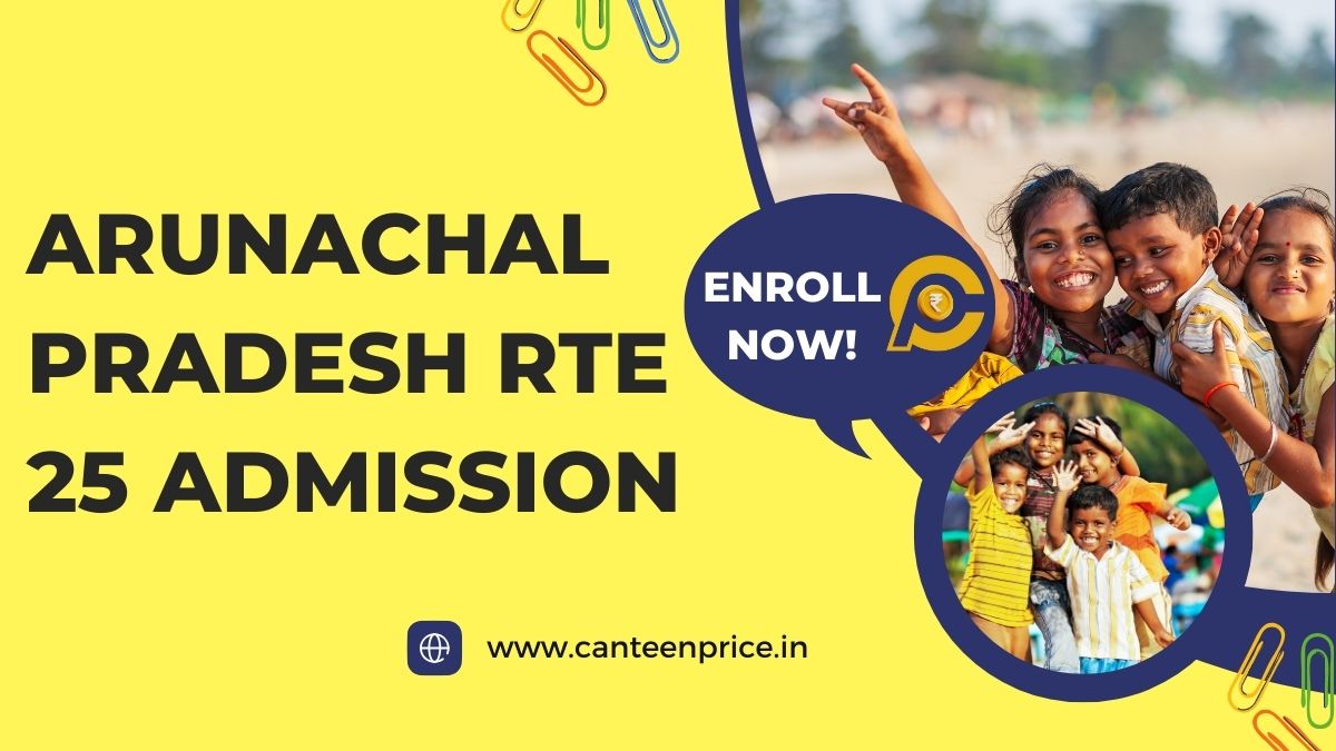 Arunachal Pradesh RTE 25 Admission