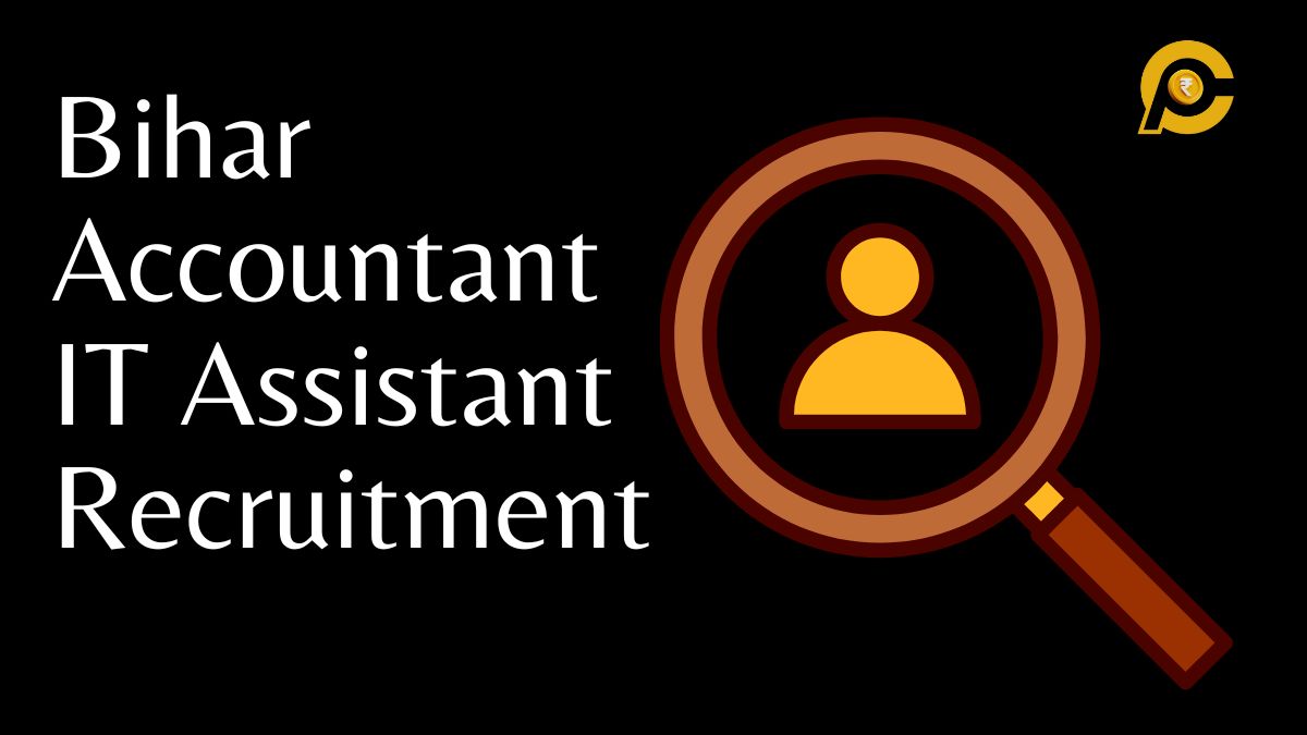 Bihar Accountant IT Assistant Vacancy