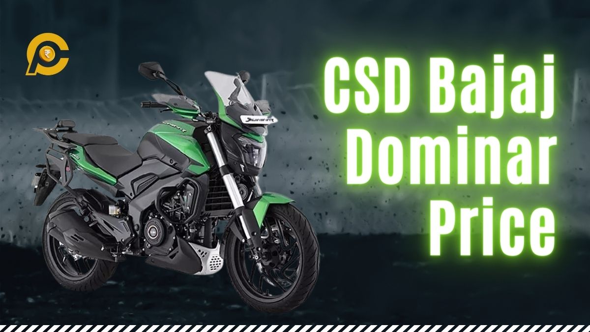 CSD Bajaj Dominar Bike Price List