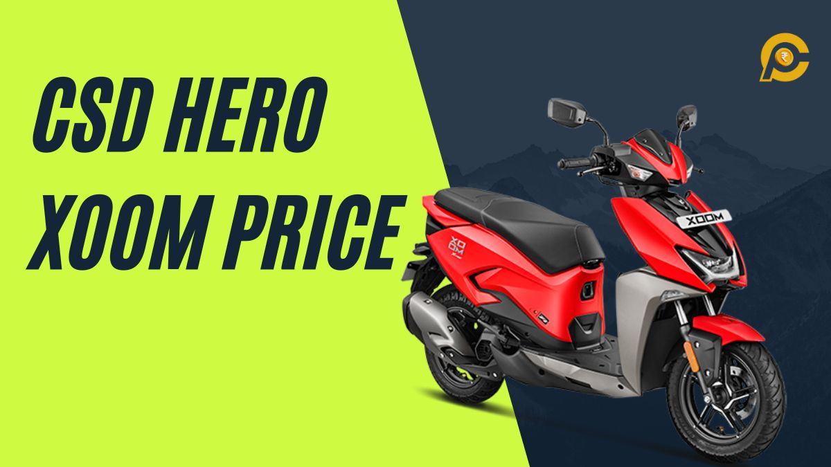 CSD Hero Xoom Scooter Price List