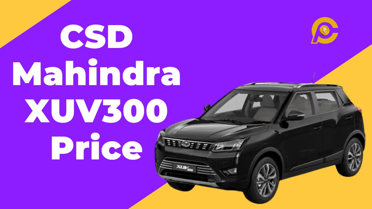 CSD XUV300 Car Price List 2025 - CanteenPrice