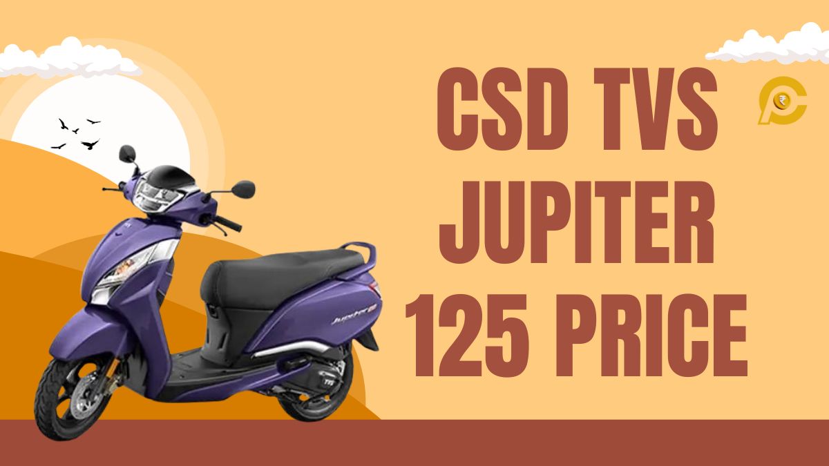 CSD TVS Jupiter 125 Scooter Price List