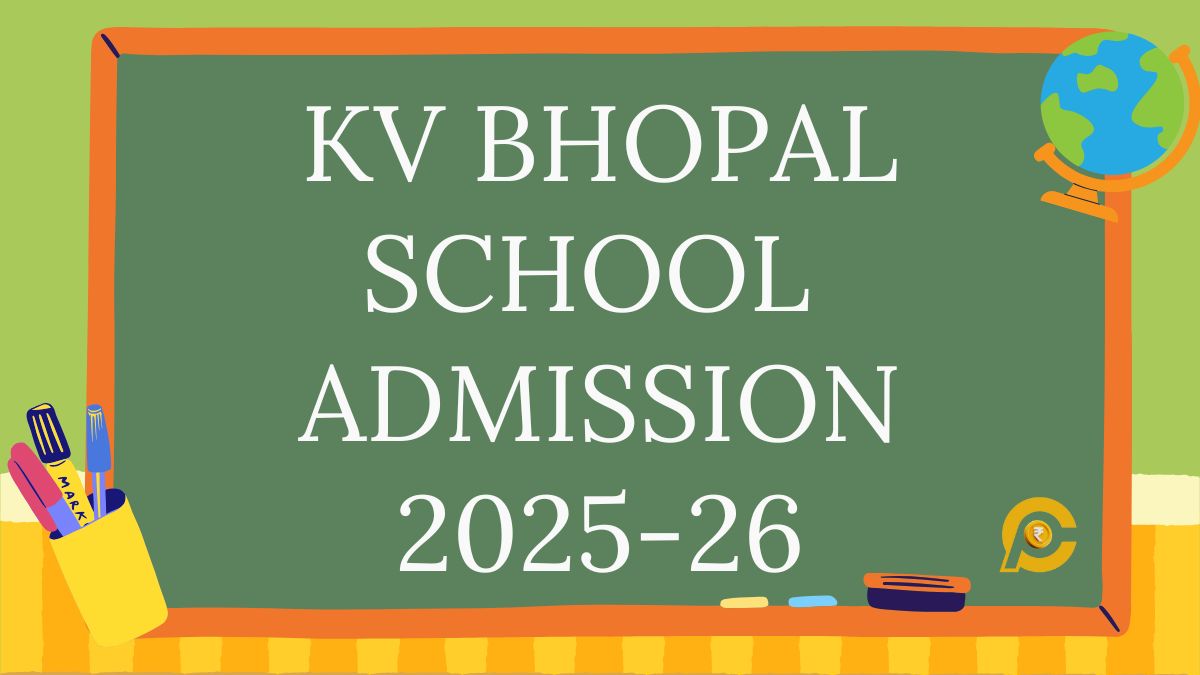 के. वि. सं. Kendriya Vidyalaya Bhopal Admission 202526