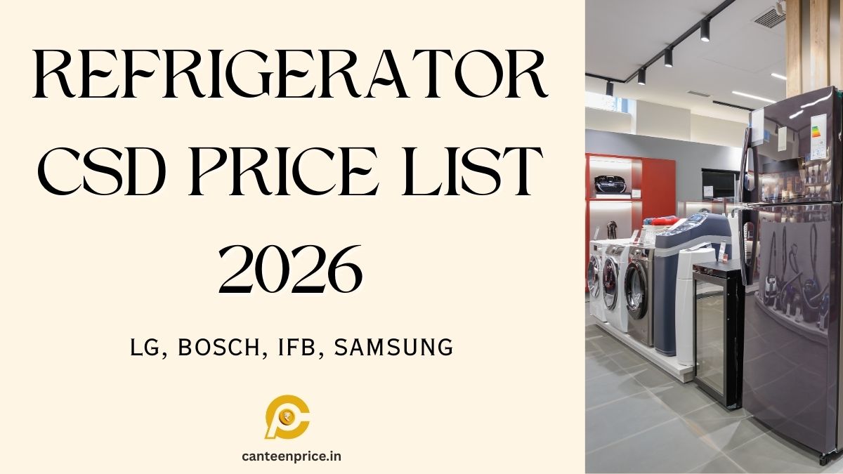 Refrigerator CSD Price List 2026