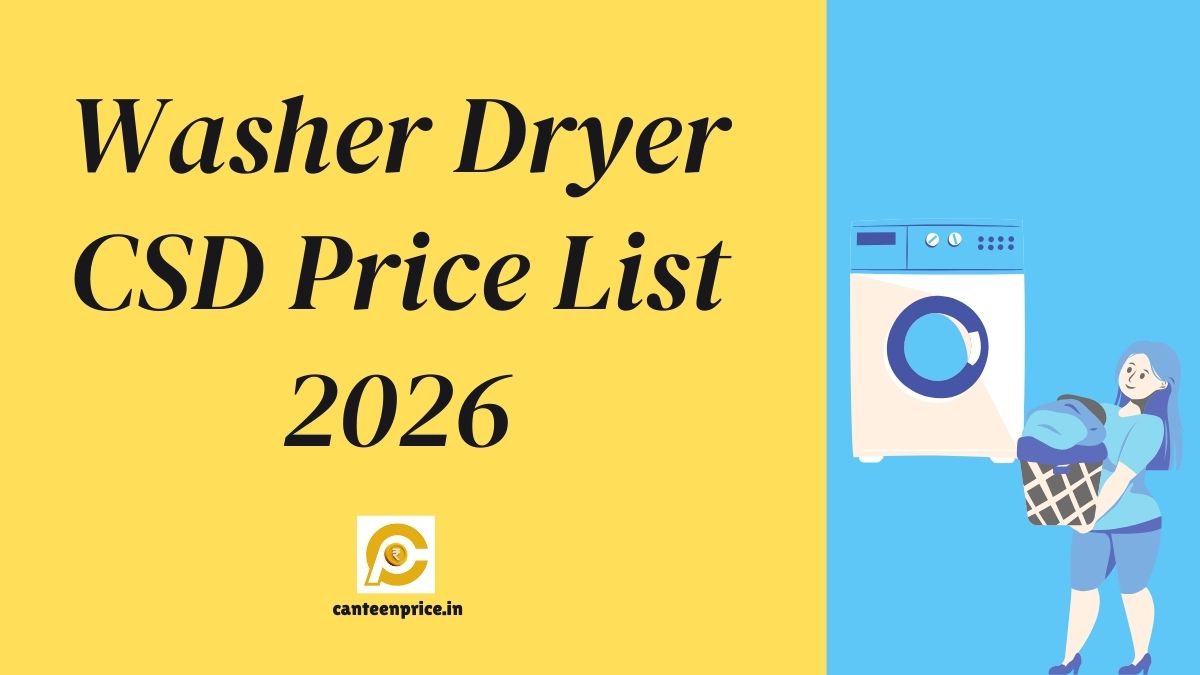 Washer Dryer CSD Price List 2026