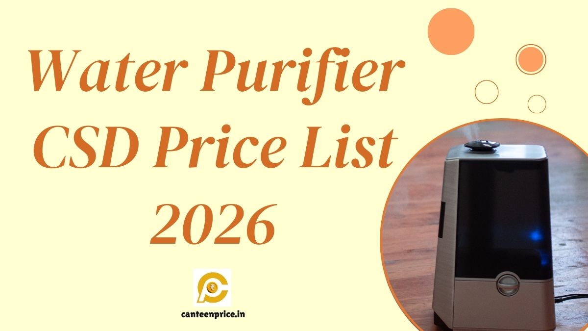Water Purifier CSD Price List 2026